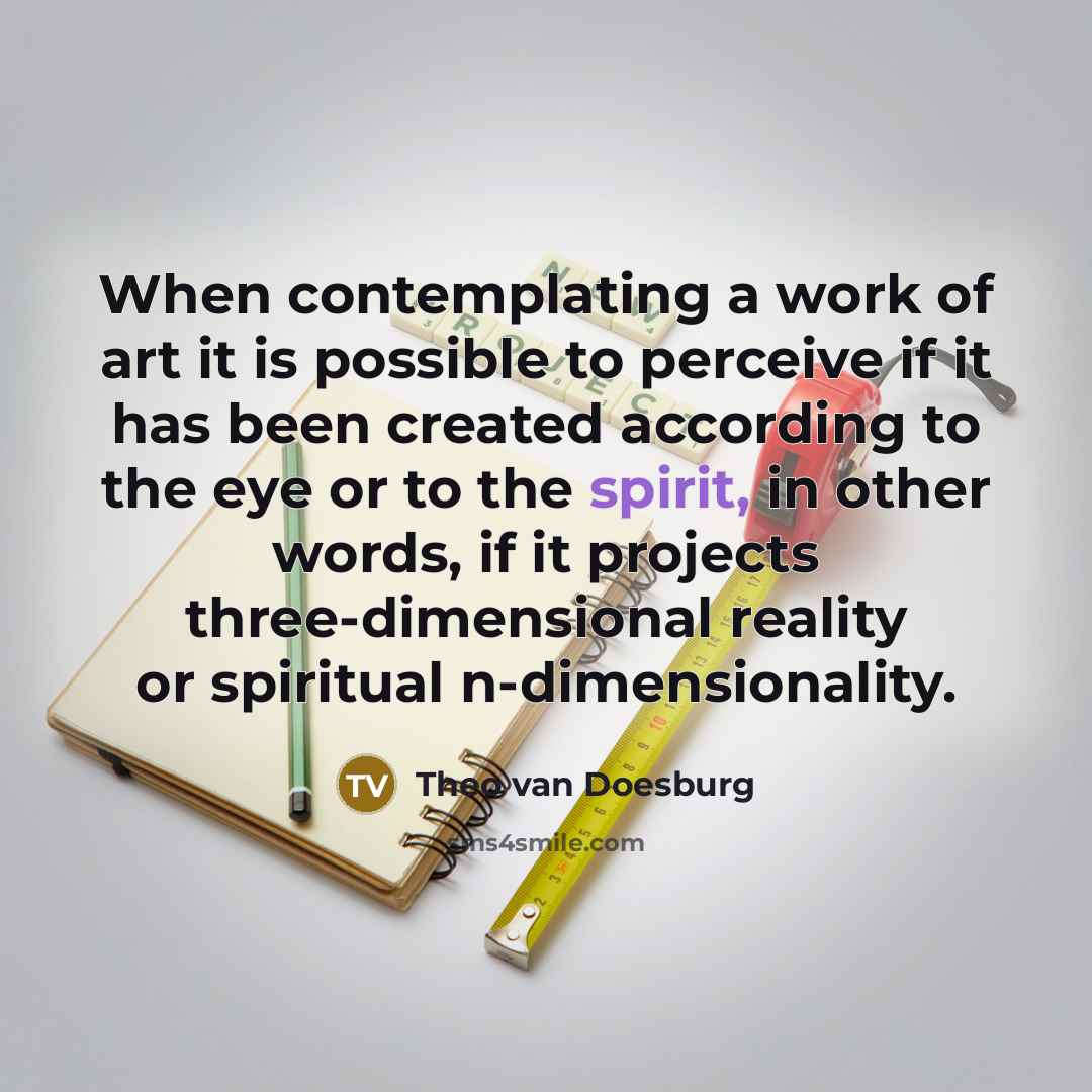 “When contemplating a work of art it is possible to…” quote by Theo van Doesburg
