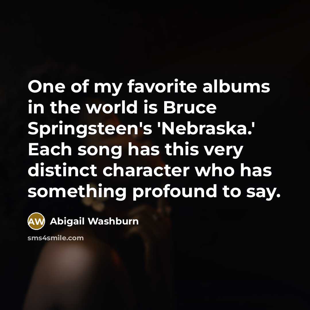 “One of my favorite albums in the world is Bruce…” quote by Abigail Washburn