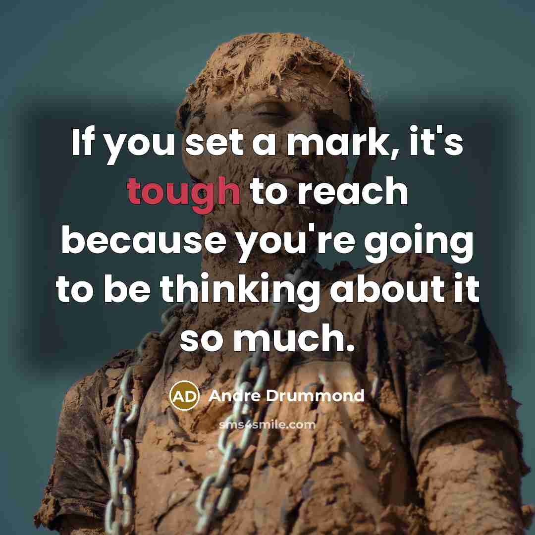 “If you set a mark, it's tough to reach because…” quote by Andre Drummond
