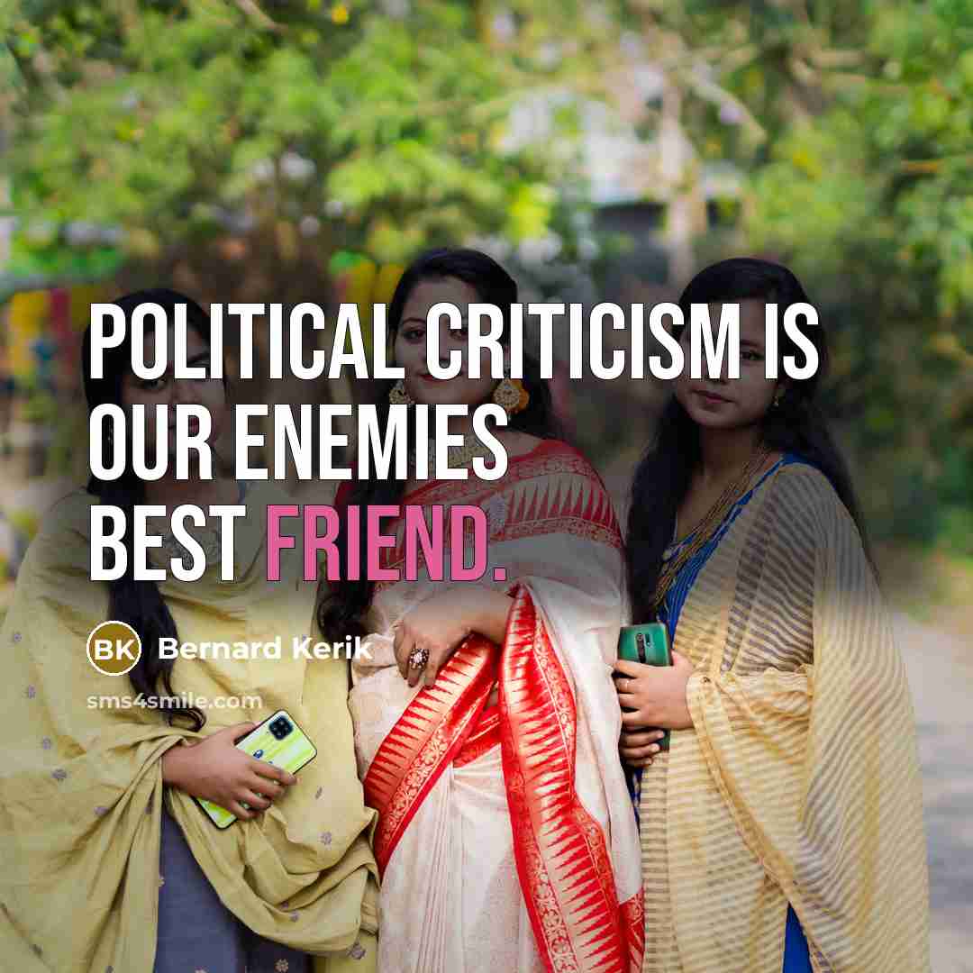 “Political criticism is our enemies best friend.…” quote by Bernard Kerik