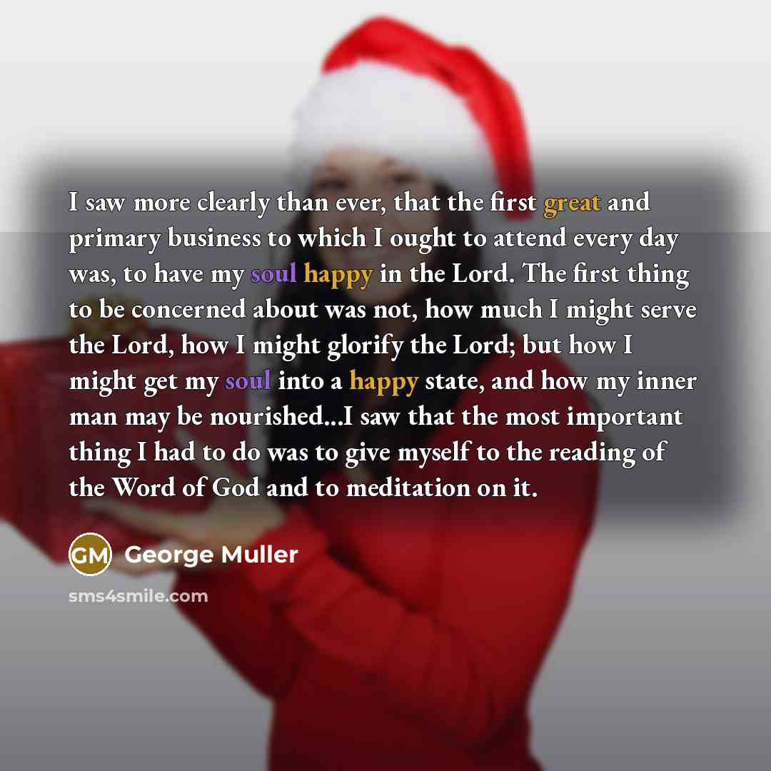 “I saw more clearly than ever, that the first great…” quote by George Muller