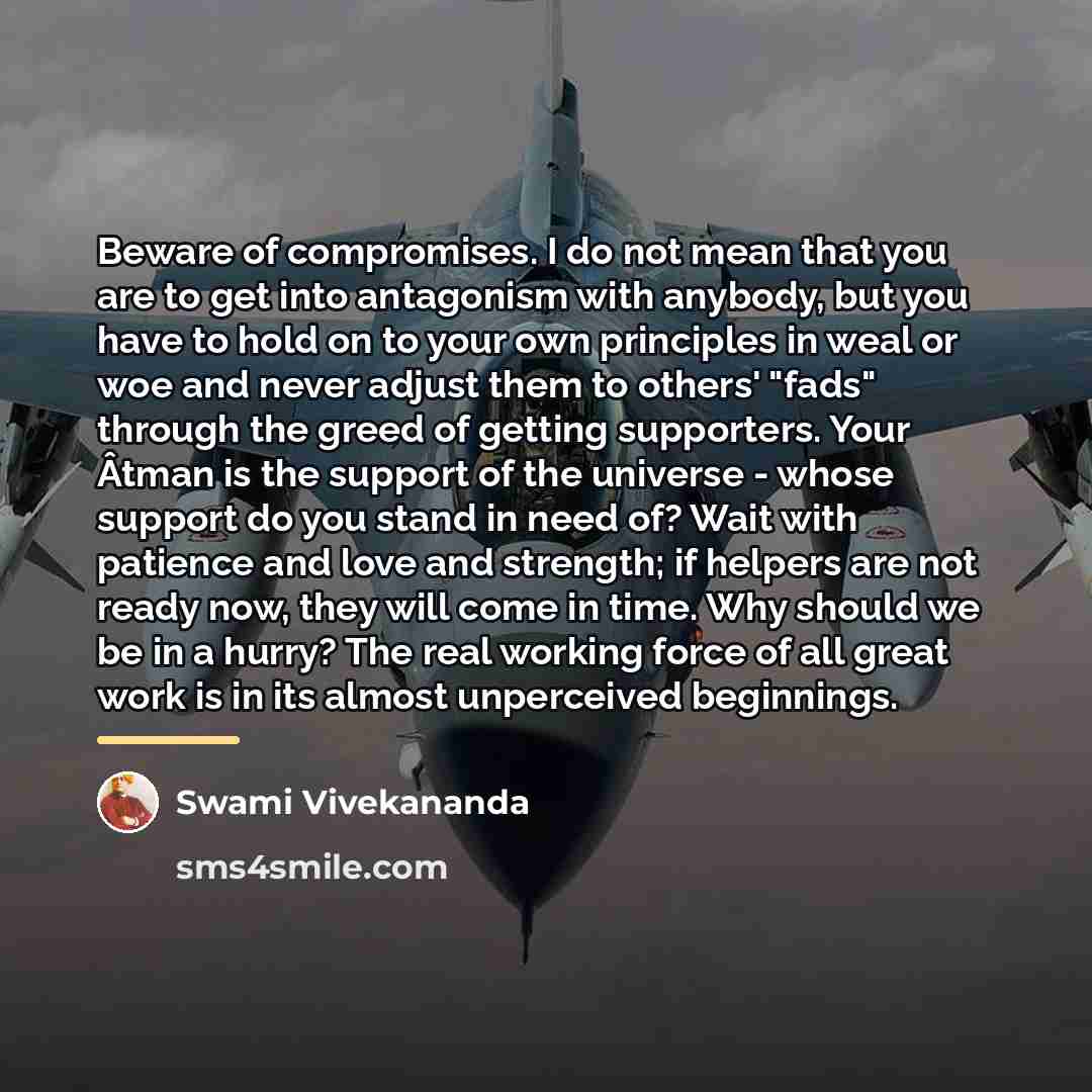 “Beware of compromises. I do not mean that you are…” quote by Swami Vivekananda
