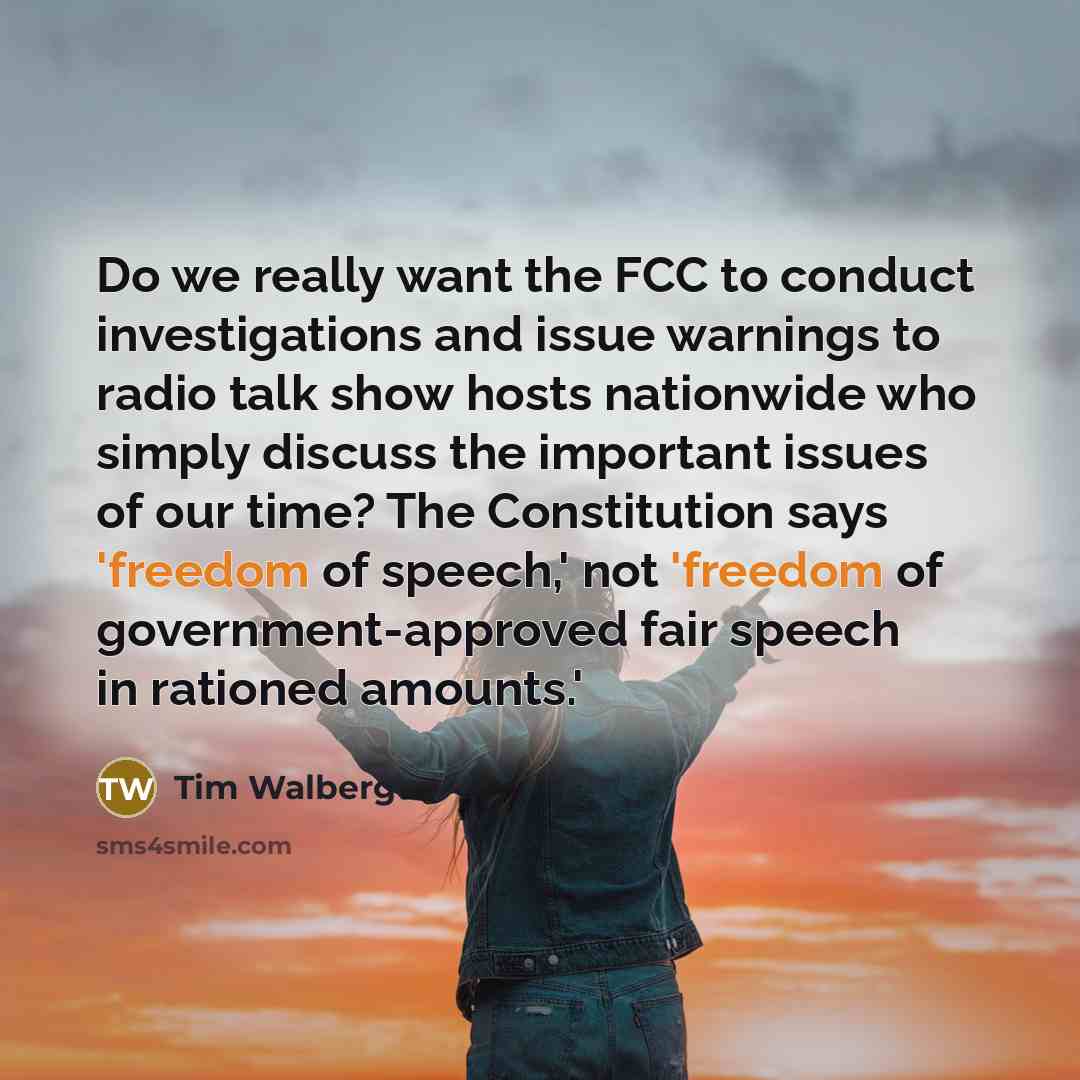 “Do we really want the FCC to conduct investigations and…” quote by Tim Walberg