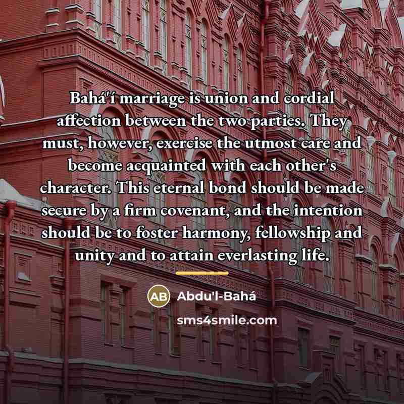 “Bahá'í marriage is union and cordial affection between the two…” quote by Abdu'l-Bahá