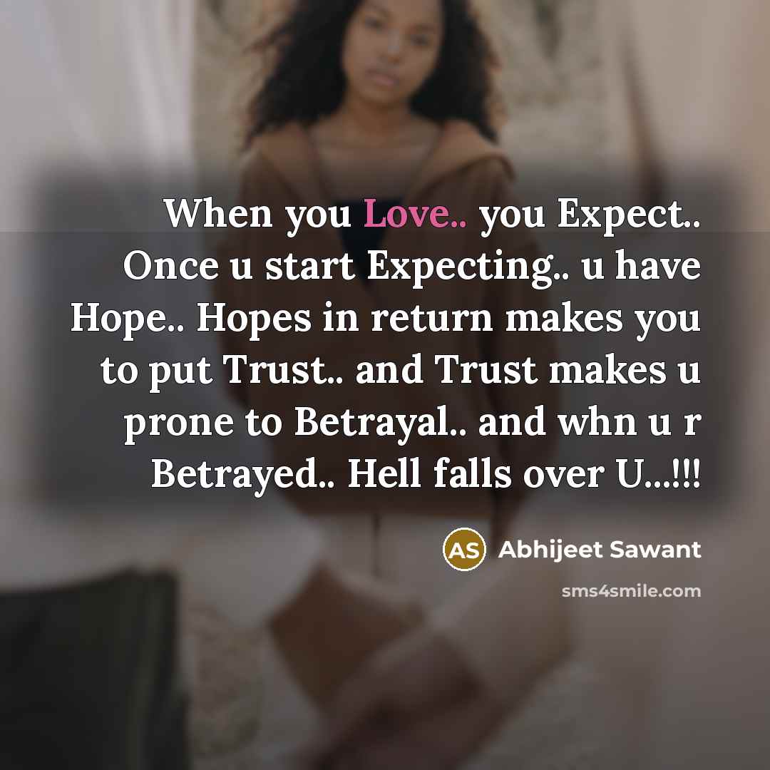 “When you Love.. you Expect.. Once u start Expecting.. u…” quote by Abhijeet Sawant
