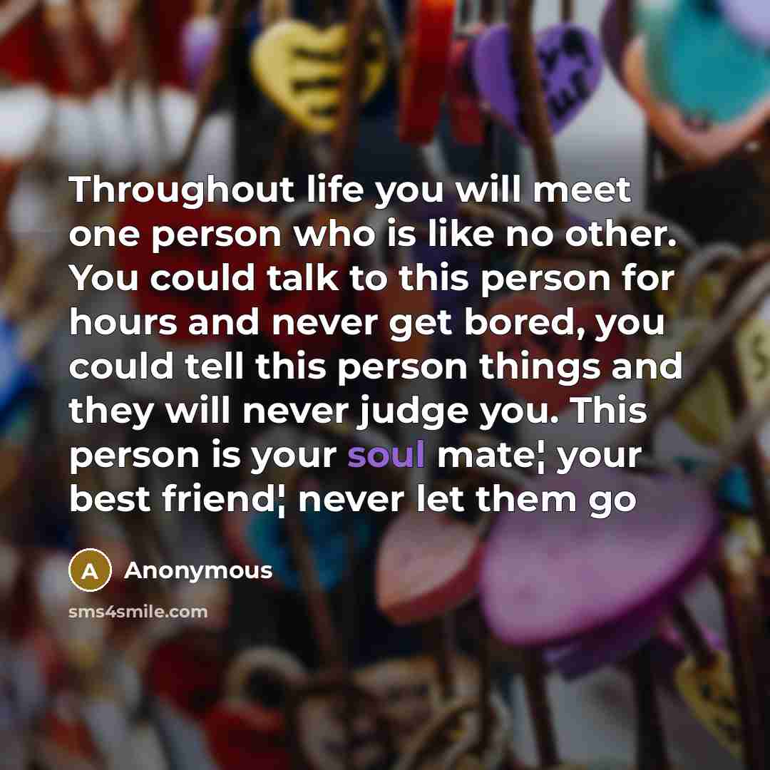 “Throughout life you will meet one person who is like…” quote by Anonymous