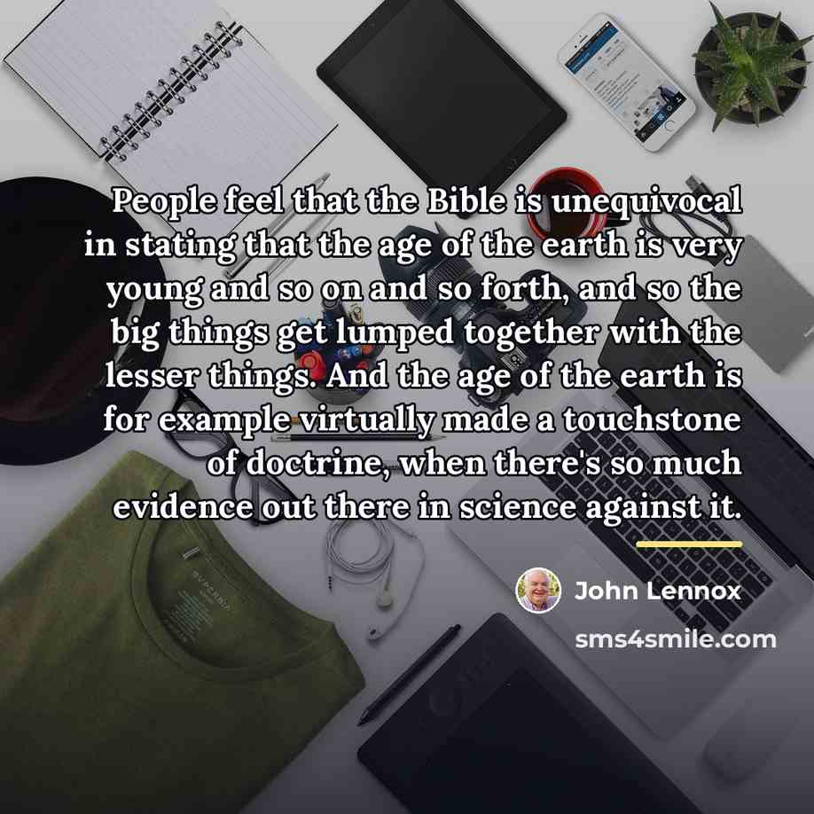 “People feel that the Bible is unequivocal in stating that…” quote by John Lennox