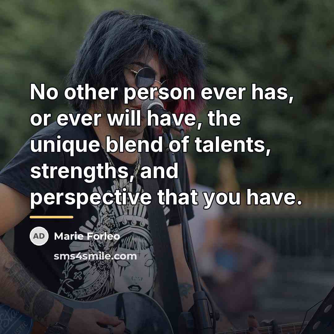 “No other person ever has, or ever will have, the…” quote by Marie Forleo