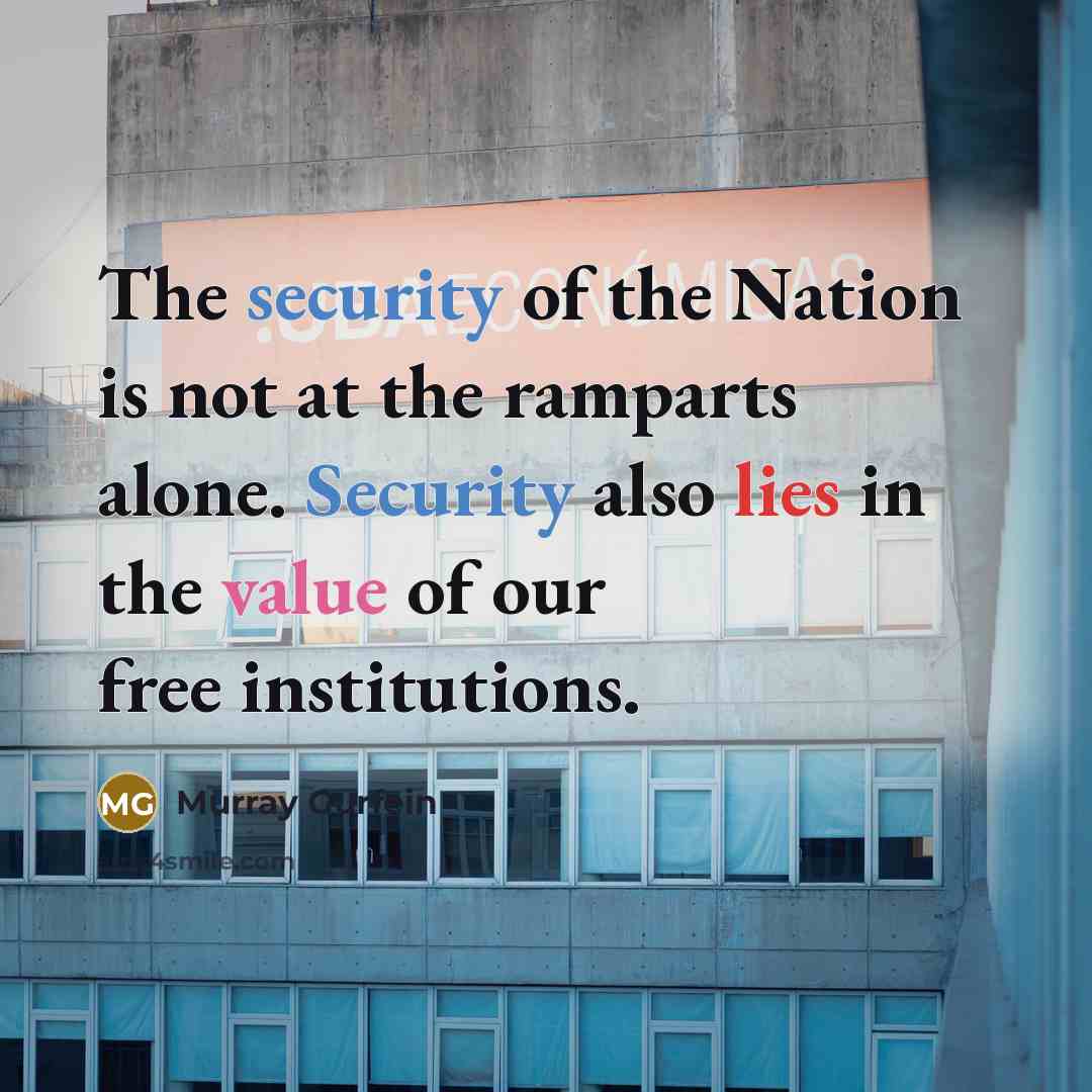 “The security of the Nation is not at the ramparts…” quote by Murray Gurfein