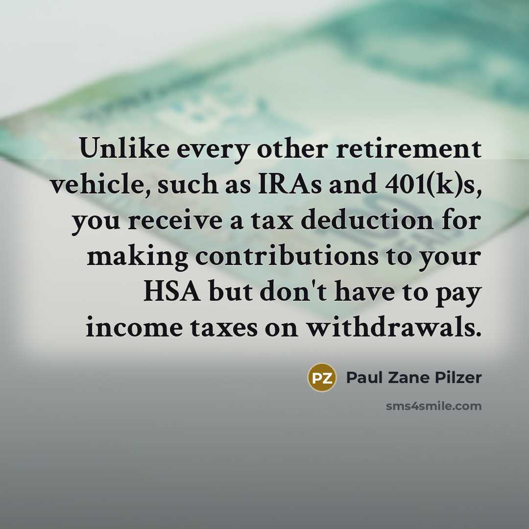 “Unlike every other retirement vehicle, such as IRAs and 401(k)s,…” quote by Paul Zane Pilzer