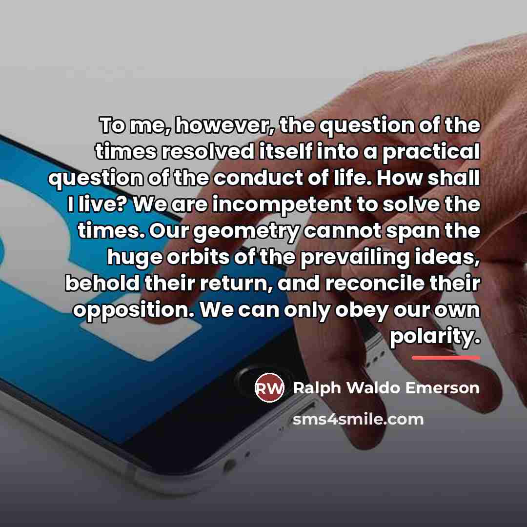 “To me, however, the question of the times resolved itself…” quote by Ralph Waldo Emerson