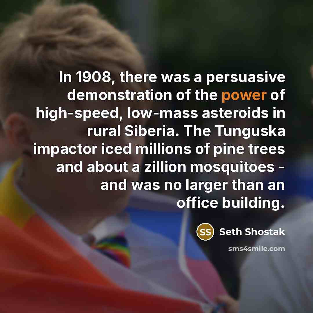 “In 1908, there was a persuasive demonstration of the power…” quote by Seth Shostak