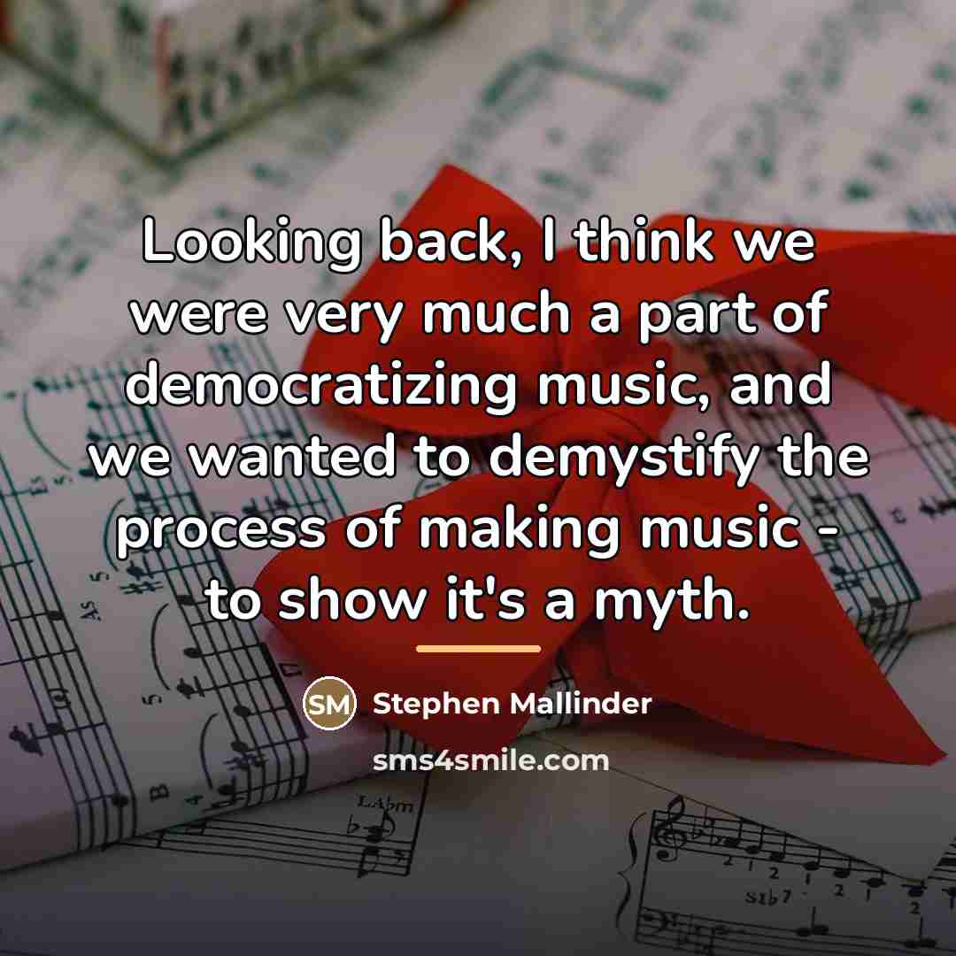 “Looking back, I think we were very much a part…” quote by Stephen Mallinder