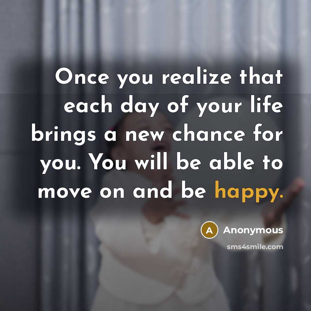 “Once you realize that each day of your life brings…” quote by Anonymous