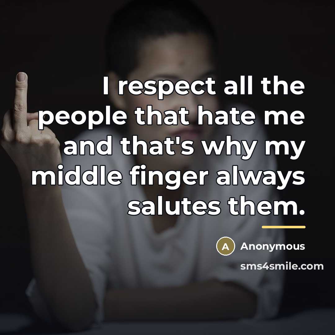 “I respect all the people that hate me and that's…” quote by Anonymous