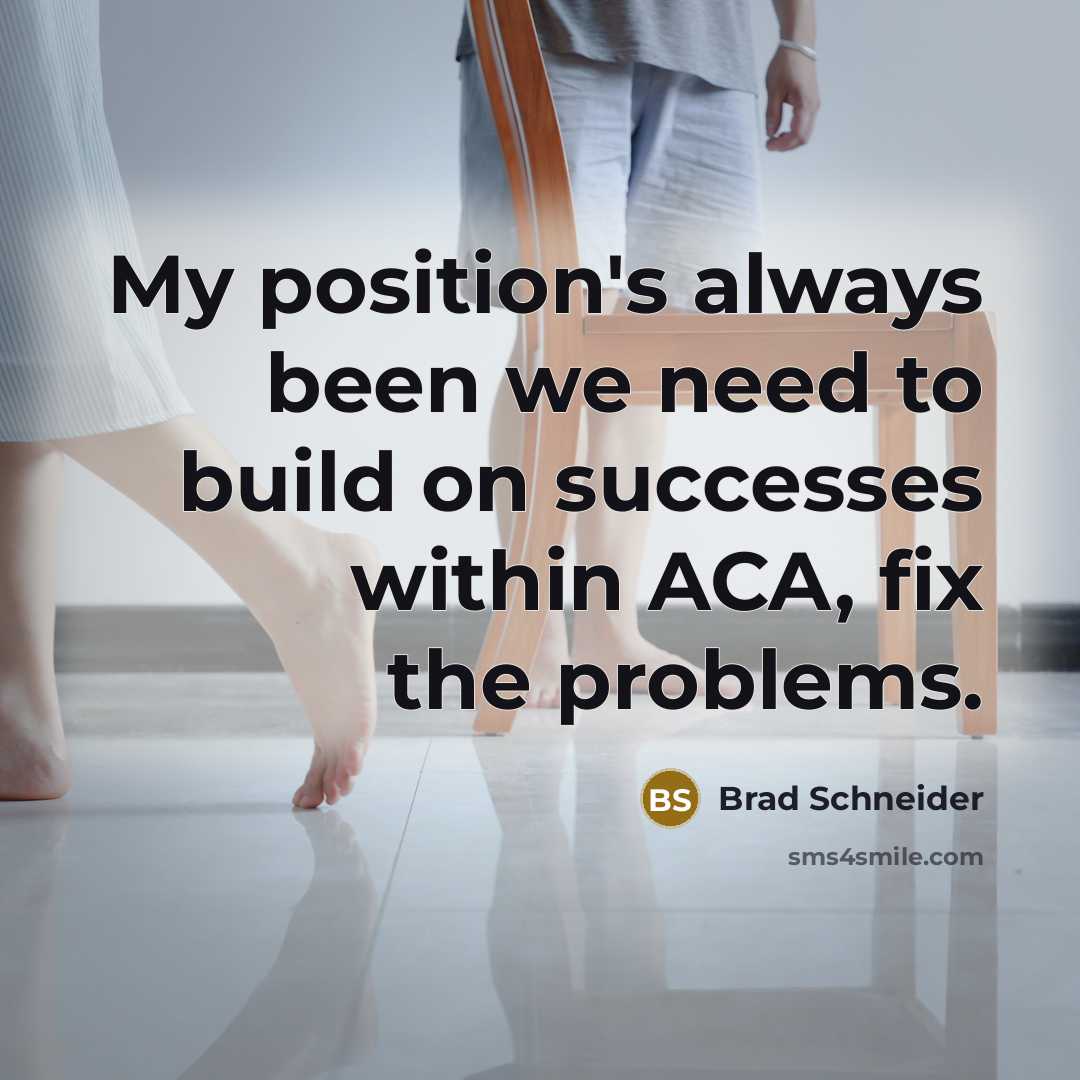 “My position's always been we need to build on successes…” quote by Brad Schneider
