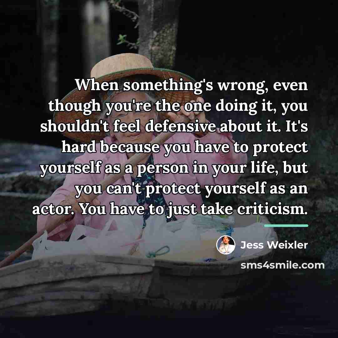 “When something's wrong, even though you're the one doing it,…” quote by Jess Weixler