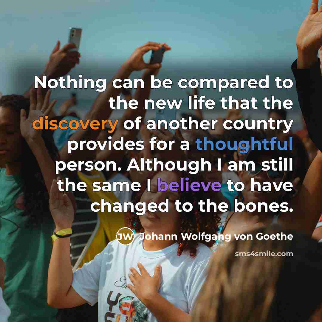 “Nothing can be compared to the new life that the…” quote by Johann Wolfgang von Goethe