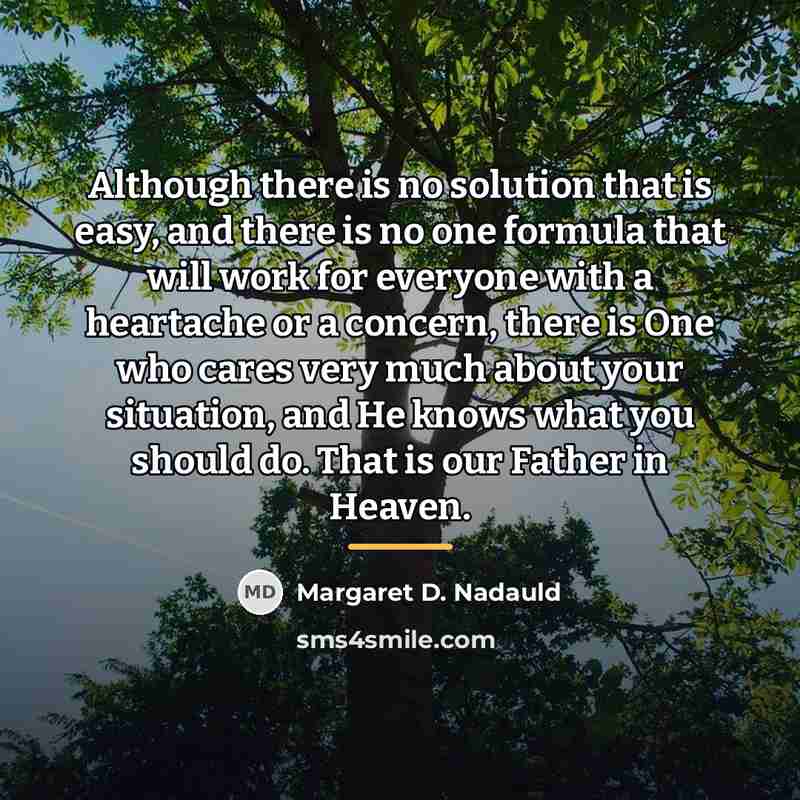 “Although there is no solution that is easy, and there…” quote by Margaret D. Nadauld