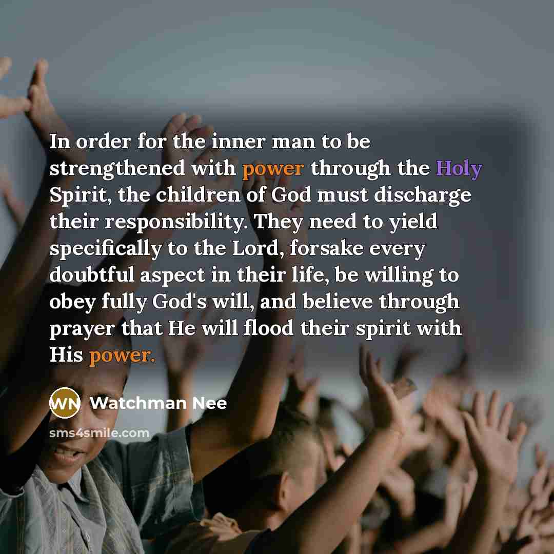 “In order for the inner man to be strengthened with…” quote by Watchman Nee