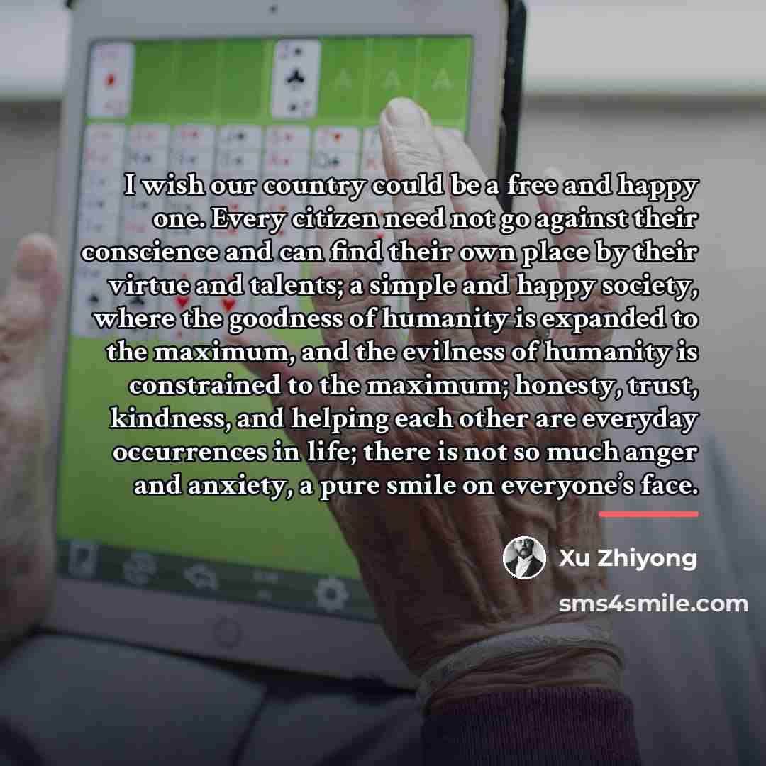 “I wish our country could be a free and happy…” quote by Xu Zhiyong