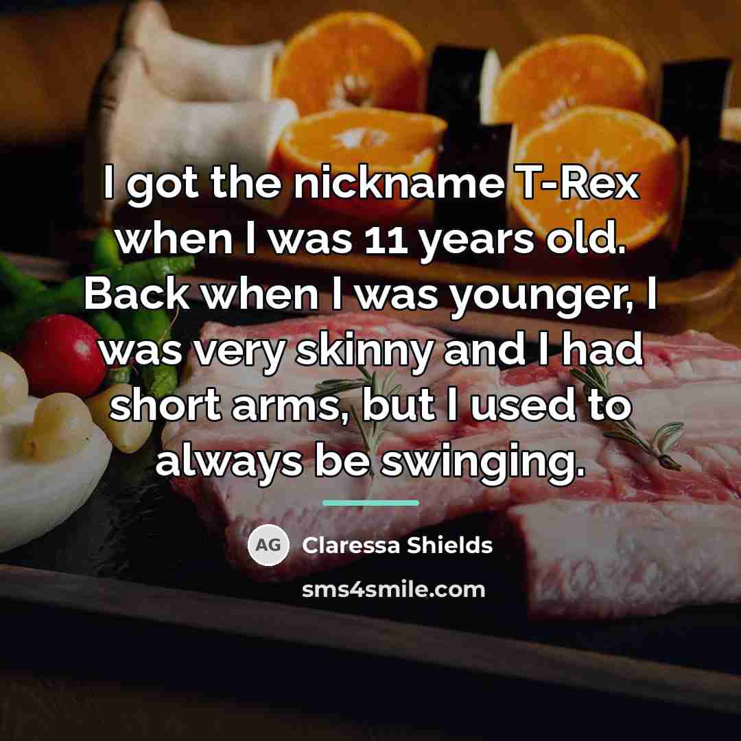 “I got the nickname T-Rex when I was 11 years…” quote by Claressa Shields