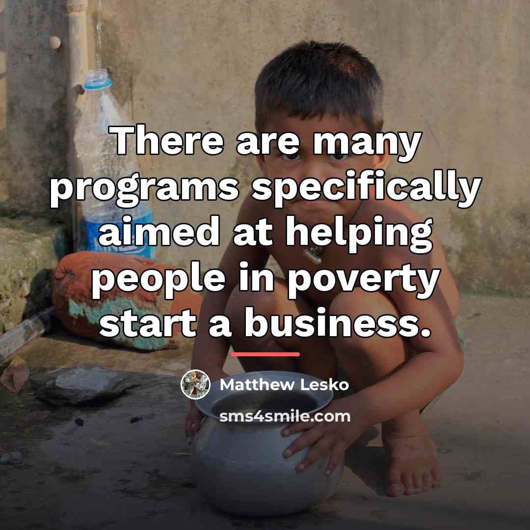 “There are many programs specifically aimed at helping people in…” quote by Matthew Lesko