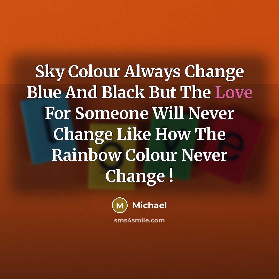 “Sky Colour Always Change Blue And Black But The Love…” quote by Michael