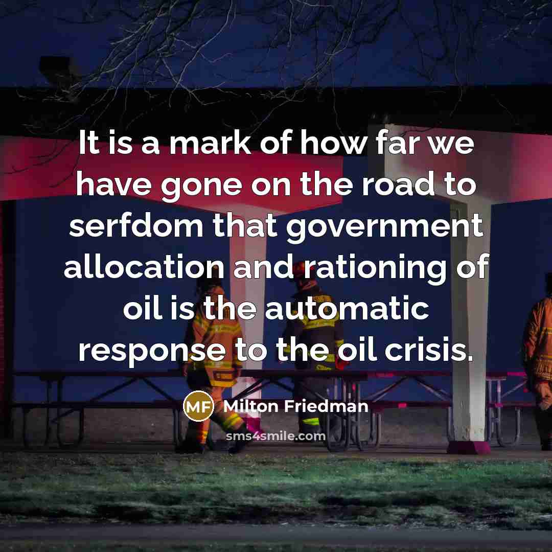 “It is a mark of how far we have gone…” quote by Milton Friedman