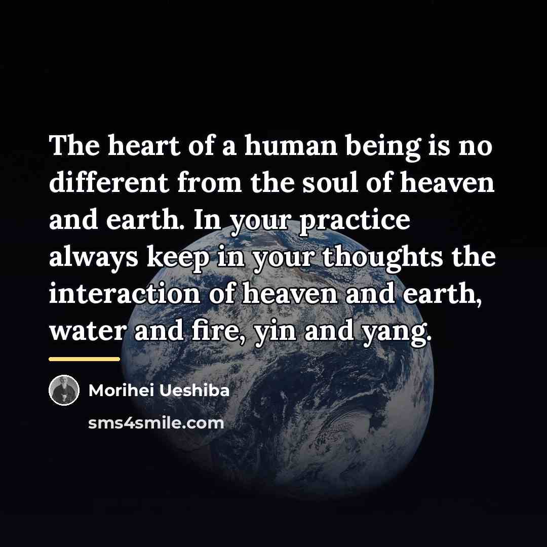 “The heart of a human being is no different from…” quote by Morihei Ueshiba
