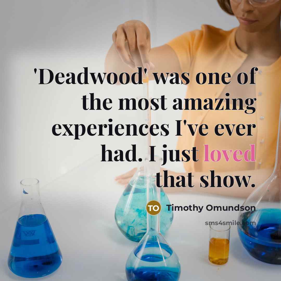 “'Deadwood' was one of the most amazing experiences I've ever…” quote by Timothy Omundson