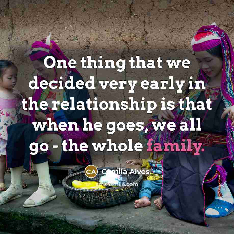 “One thing that we decided very early in the relationship…” quote by Camila Alves