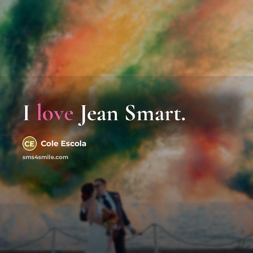 “I love Jean Smart.…” quote by Cole Escola