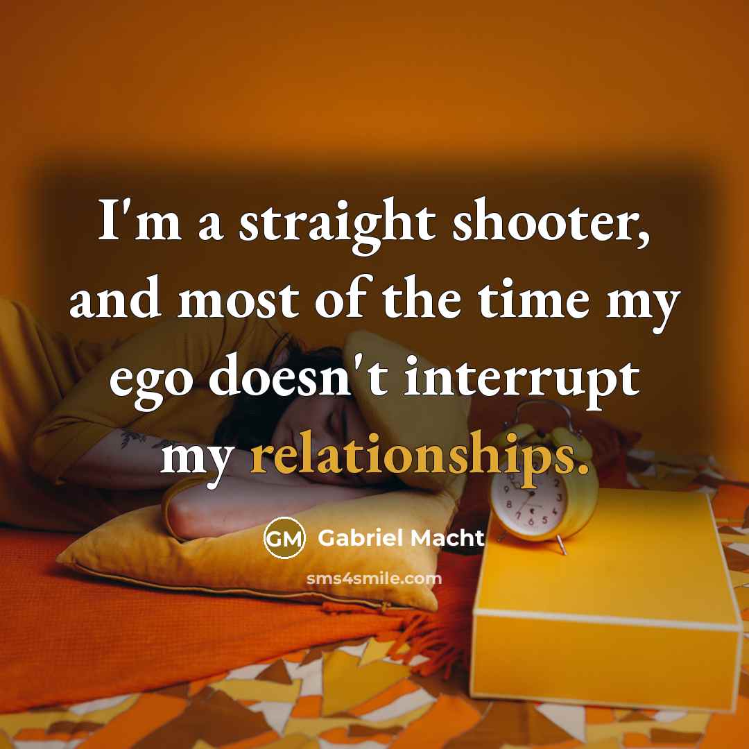 “I'm a straight shooter, and most of the time my…” quote by Gabriel Macht