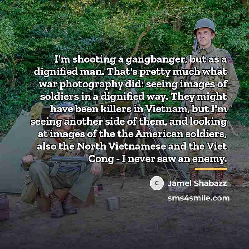 “I'm shooting a gangbanger, but as a dignified man. That's…” quote by Jamel Shabazz