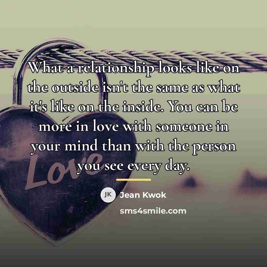 “What a relationship looks like on the outside isn't the…” quote by Jean Kwok