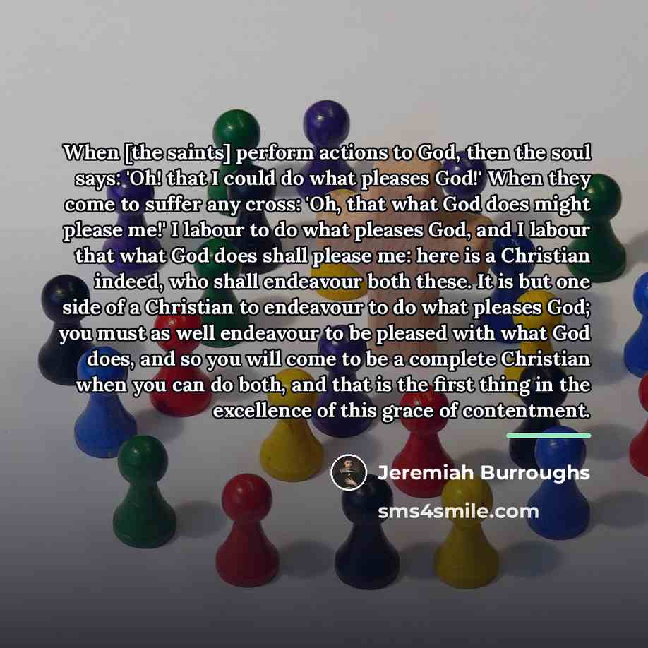 “When [the saints] perform actions to God, then the soul…” quote by Jeremiah Burroughs