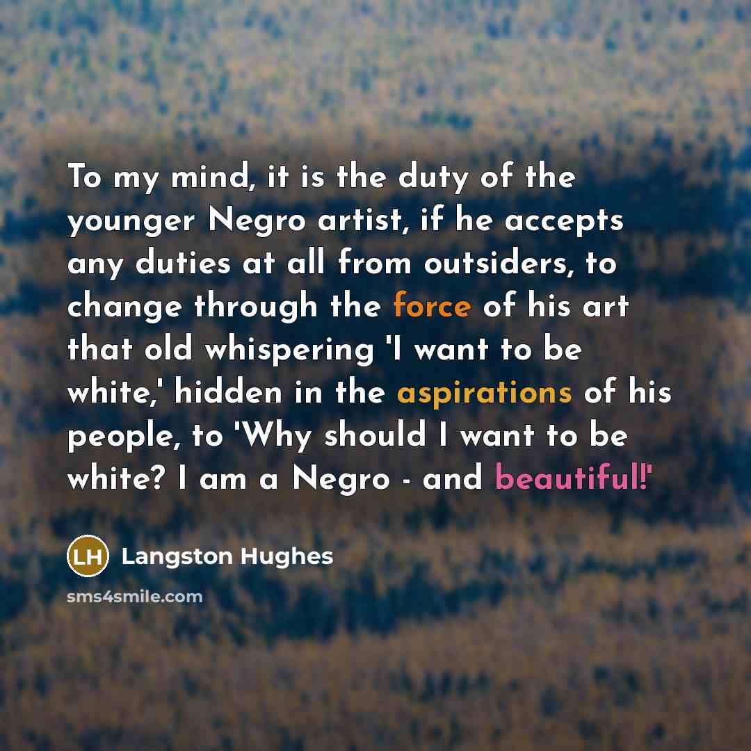 “To my mind, it is the duty of the younger…” quote by Langston Hughes