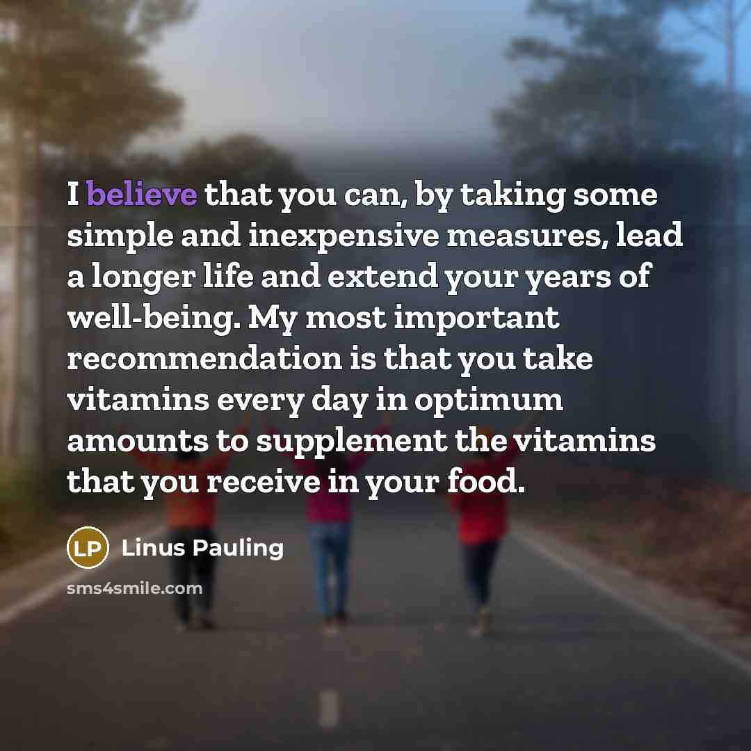 “I believe that you can, by taking some simple and…” quote by Linus Pauling