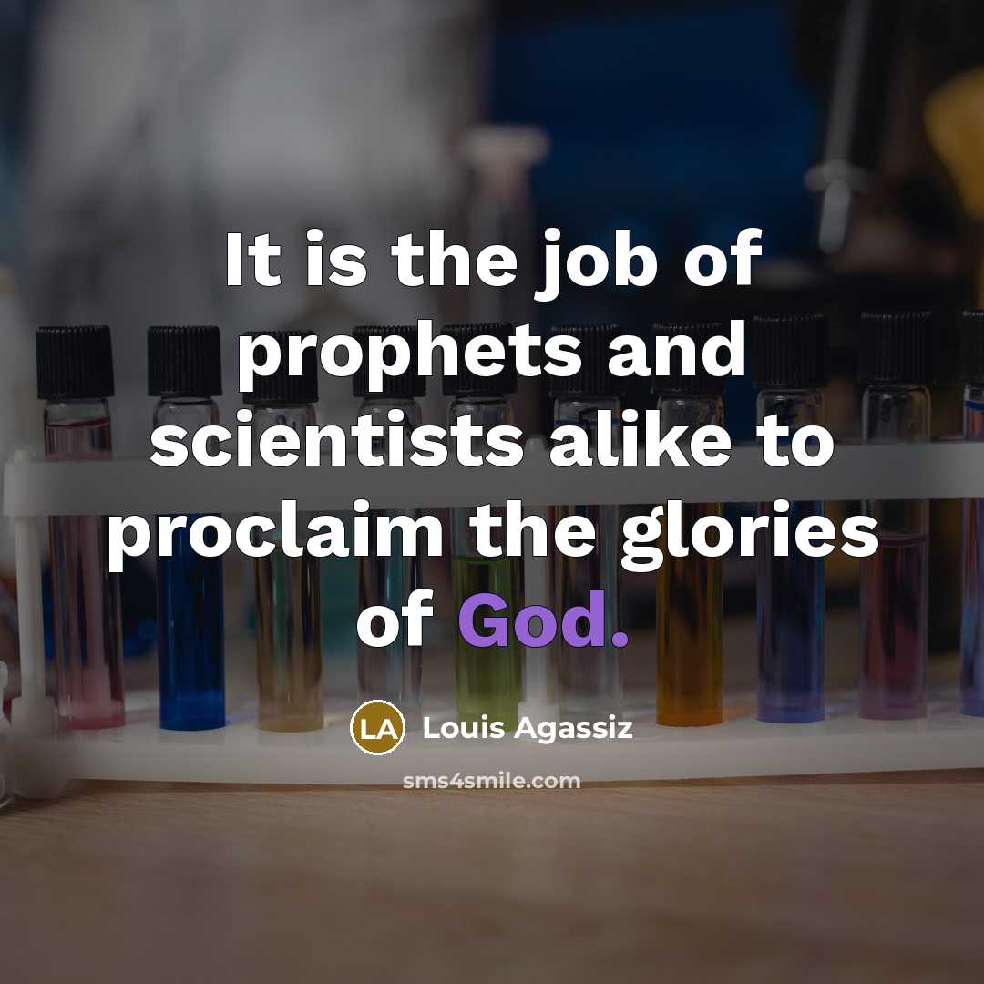 “It is the job of prophets and scientists alike to…” quote by Louis Agassiz