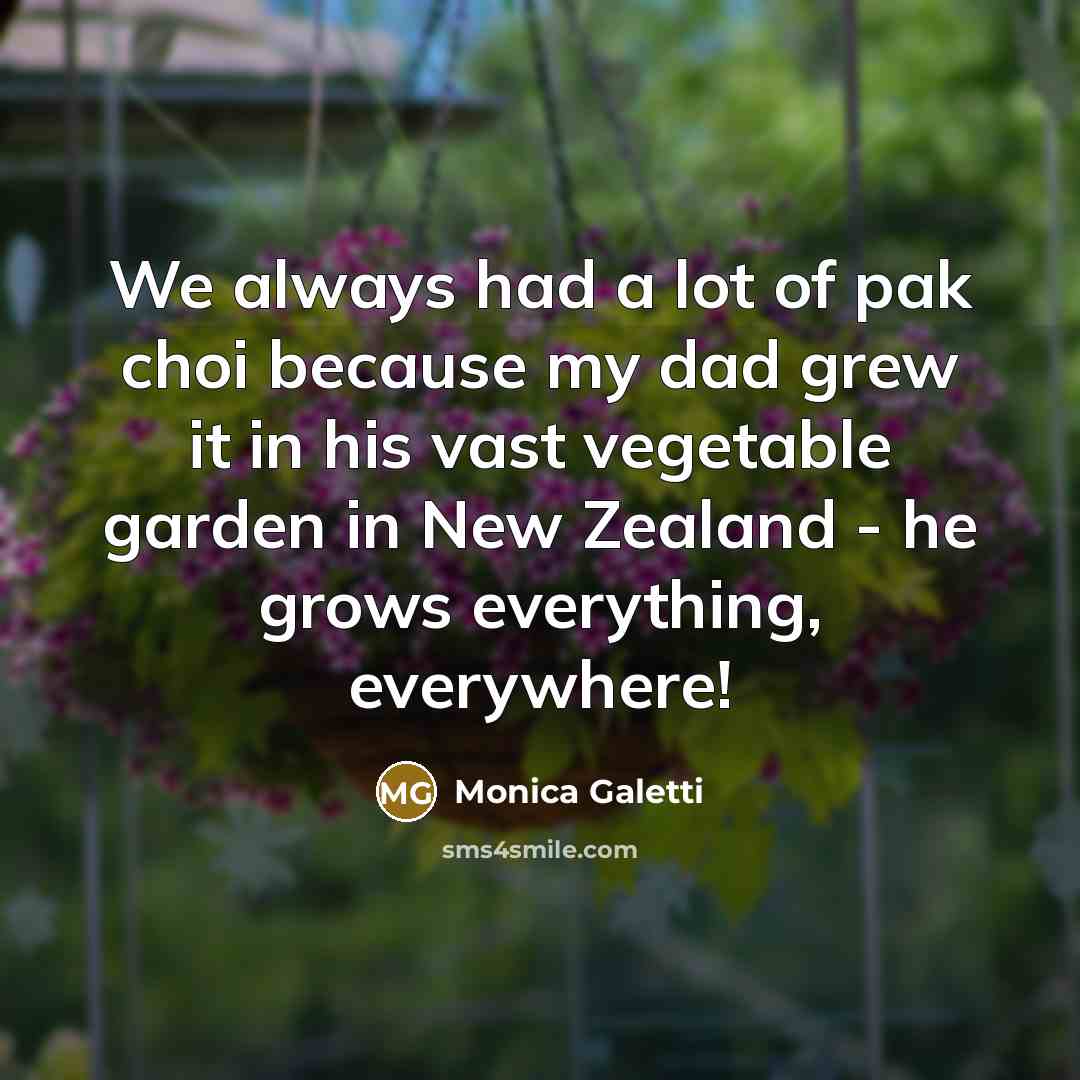 “We always had a lot of pak choi because my…” quote by Monica Galetti