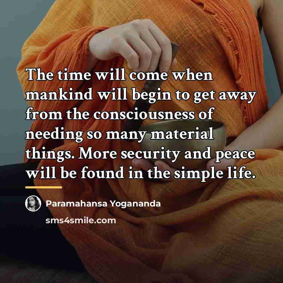 “The time will come when mankind will begin to get…” quote by Paramahansa Yogananda