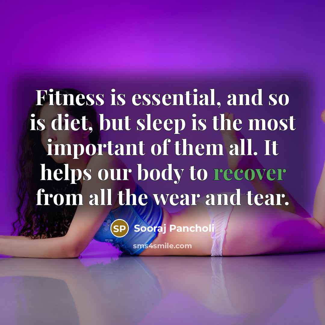 “Fitness is essential, and so is diet, but sleep is…” quote by Sooraj Pancholi