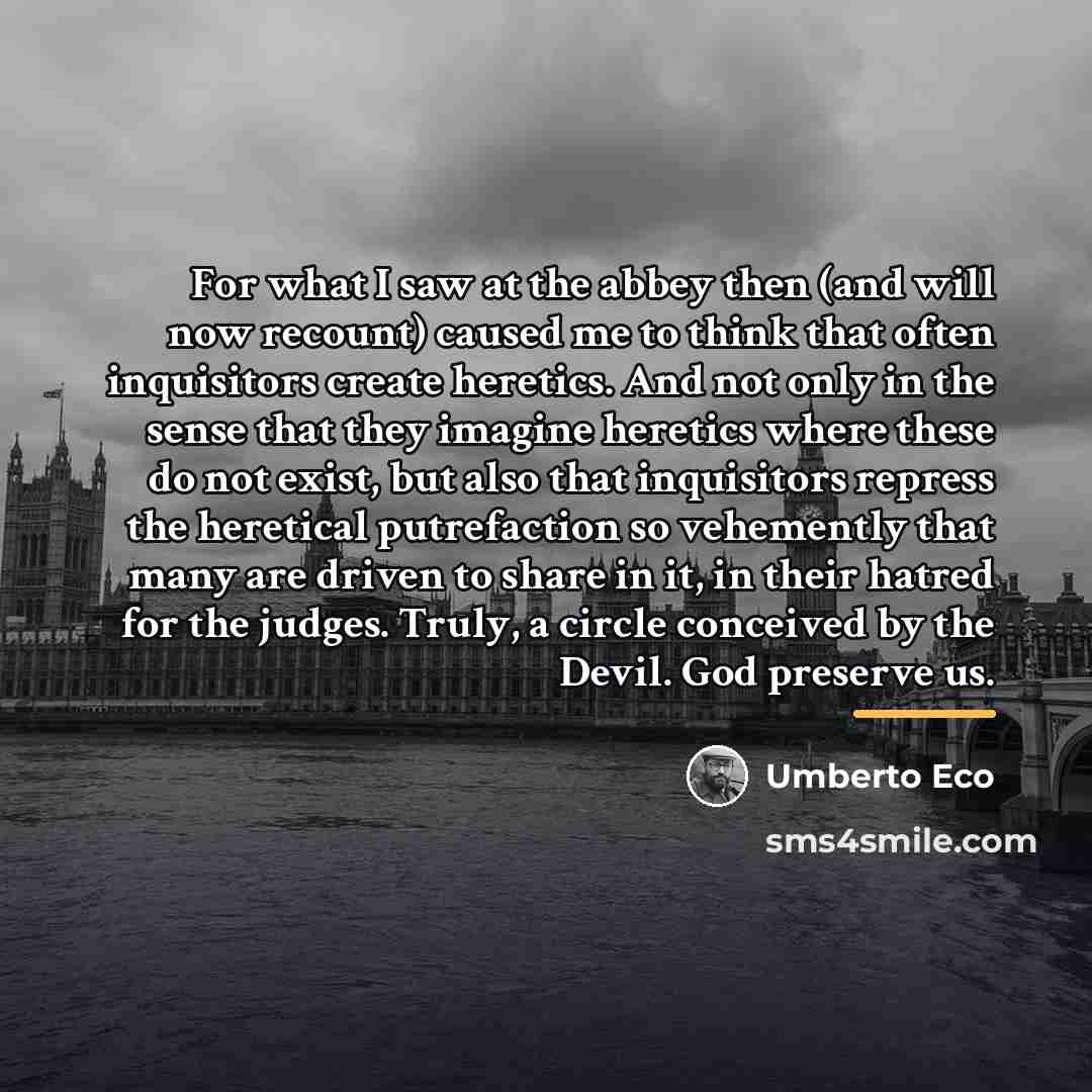 “For what I saw at the abbey then (and will…” quote by Umberto Eco