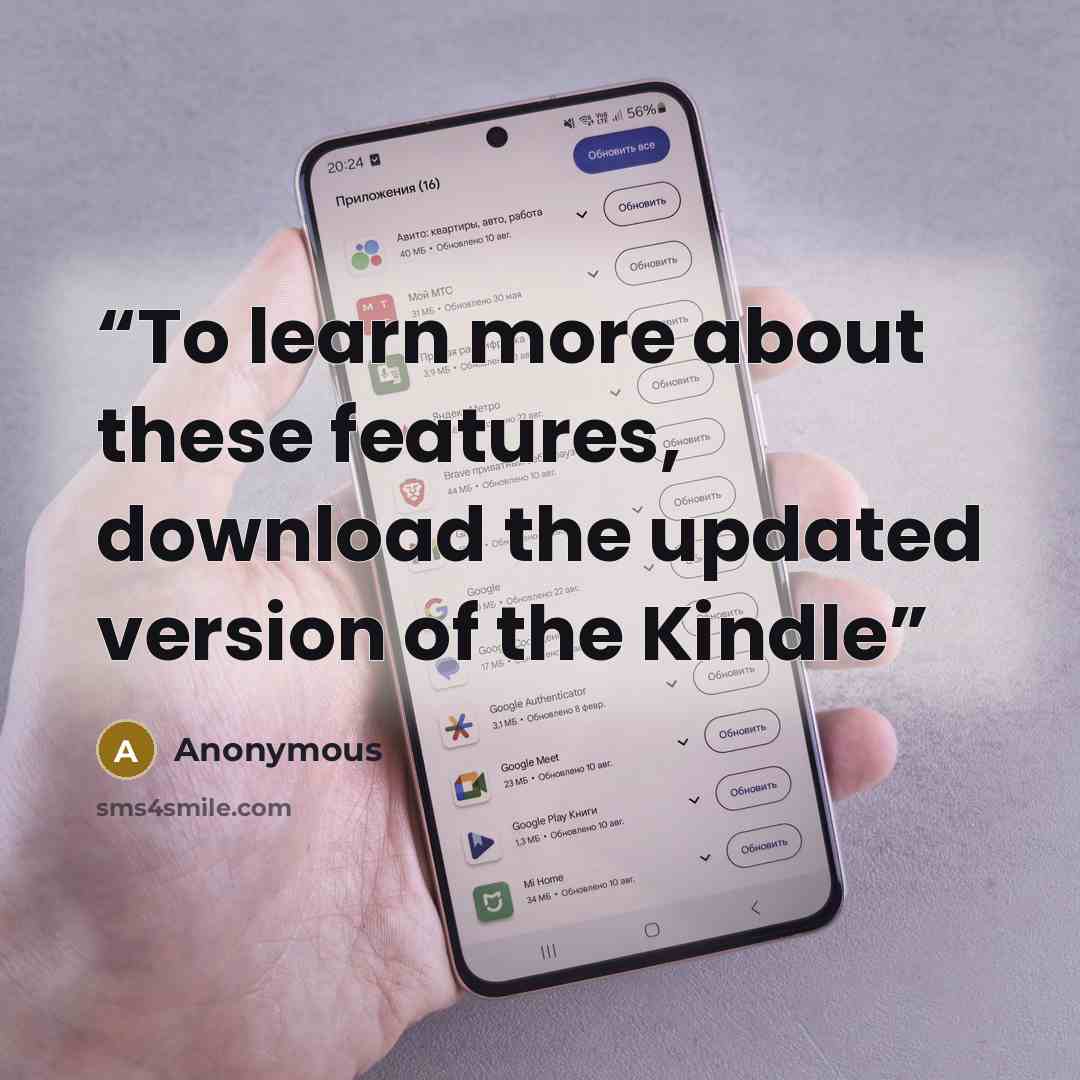 “To learn more about these features, download the updated version of the Kindle” quote by Anonymous
