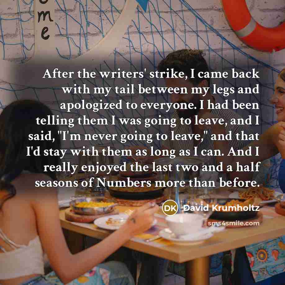 “After the writers' strike, I came back with my tail…” quote by David Krumholtz