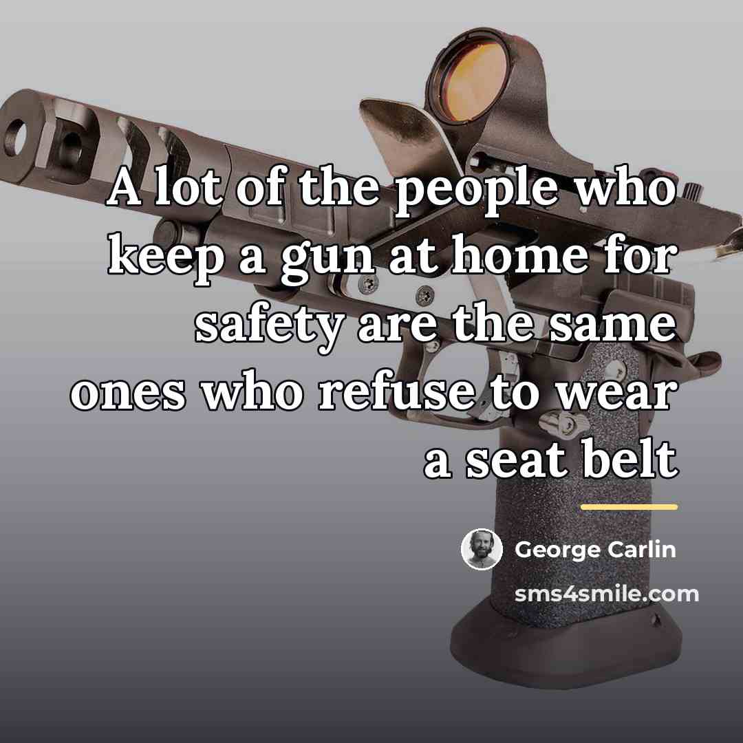 “A lot of the people who keep a gun at…” quote by George Carlin