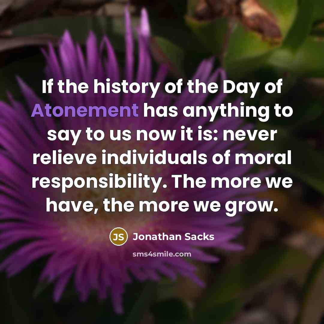 “If the history of the Day of Atonement has anything…” quote by Jonathan Sacks