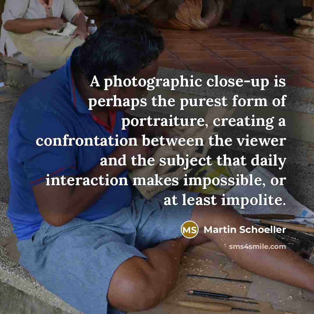 “A photographic close-up is perhaps the purest form of portraiture,…” quote by Martin Schoeller
