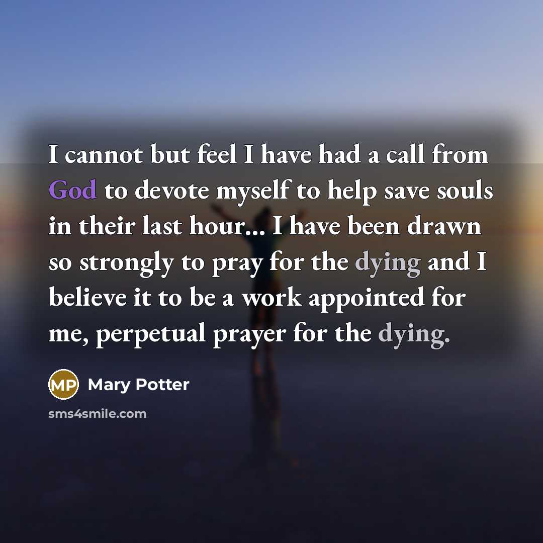 “I cannot but feel I have had a call from…” quote by Mary Potter